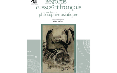 Regards russes et français sur les philosophies asiatiques